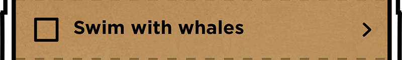 screenshot from iPhone app with bucket list item: swim with whales